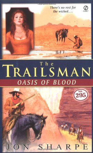 Oasis of Blood (The Trailsman #295)