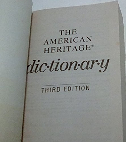 American Heritage Dictionary: Third Edition