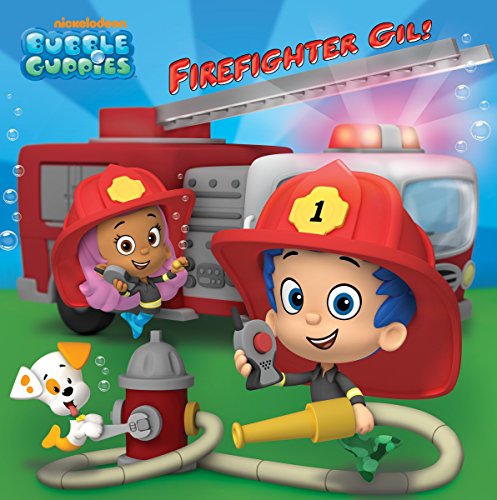 Firefighter Gil! (Bubble Guppies) (Pictureback(R)) - 8345