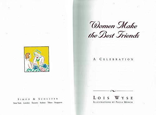 Women Make the Best Friends: A Celebration