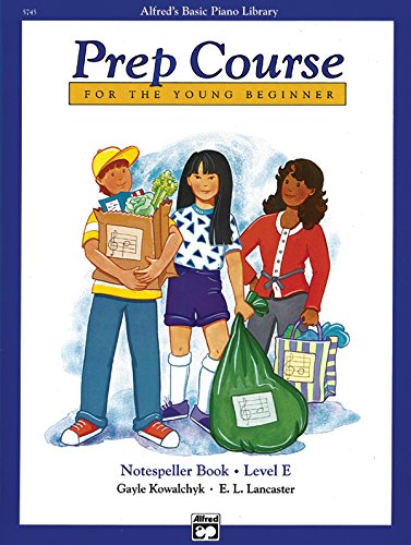 Alfred's Basic Piano Prep Course Notespeller, Bk E: For the Young Beginner (Alfred's Basic Piano Library, Bk E)