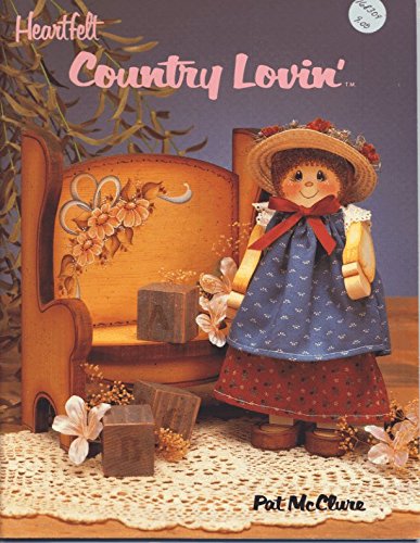 Heartfelt Country Lovin' (Craft Book, Tole Painting)