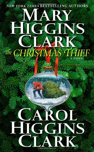 THE CHRISTMAS THIEF: A NOVEL