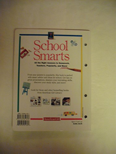 School Smarts: All the Right Answers to Homework, Teachers, Popularity, and More!