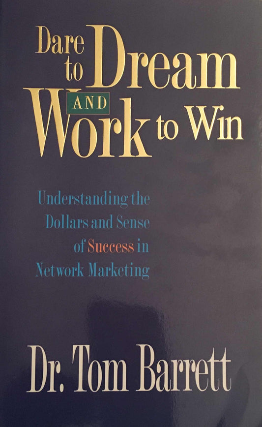 DARE TO DREAM AND WORK TO WIN: U