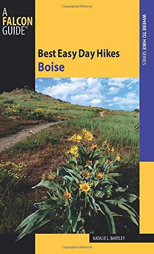 Best Easy Day Hikes Boise (Best Easy Day Hikes Series)