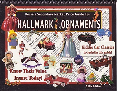 Rosie's Secondary Market Price Guide for Hallmark Ornaments