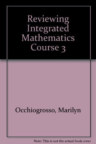 Reviewing Integrated Mathematics Course 3