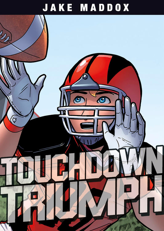 Touchdown Triumph (Jake Maddox Sports Stories)