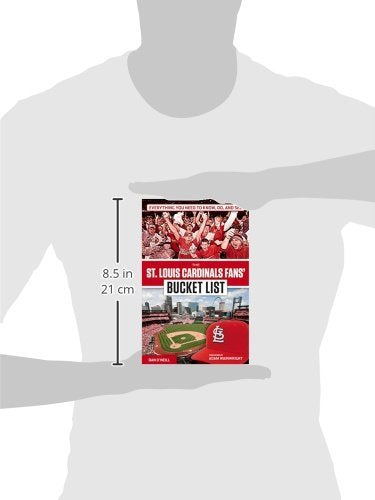The St. Louis Cardinals Fans' Bucket List