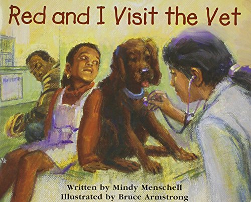 Ready Readers, Stage 4, Book17, Red and I Visit the Vet, Single Copy (Celebration Press Ready Readers)