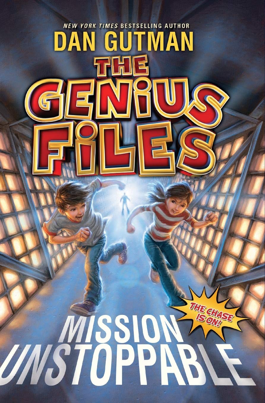 The Genius Files: Mission Unstoppable (Genius Files, 1)