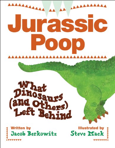 Jurassic Poop: What Dinosaurs (and Others) Left Behind - 492
