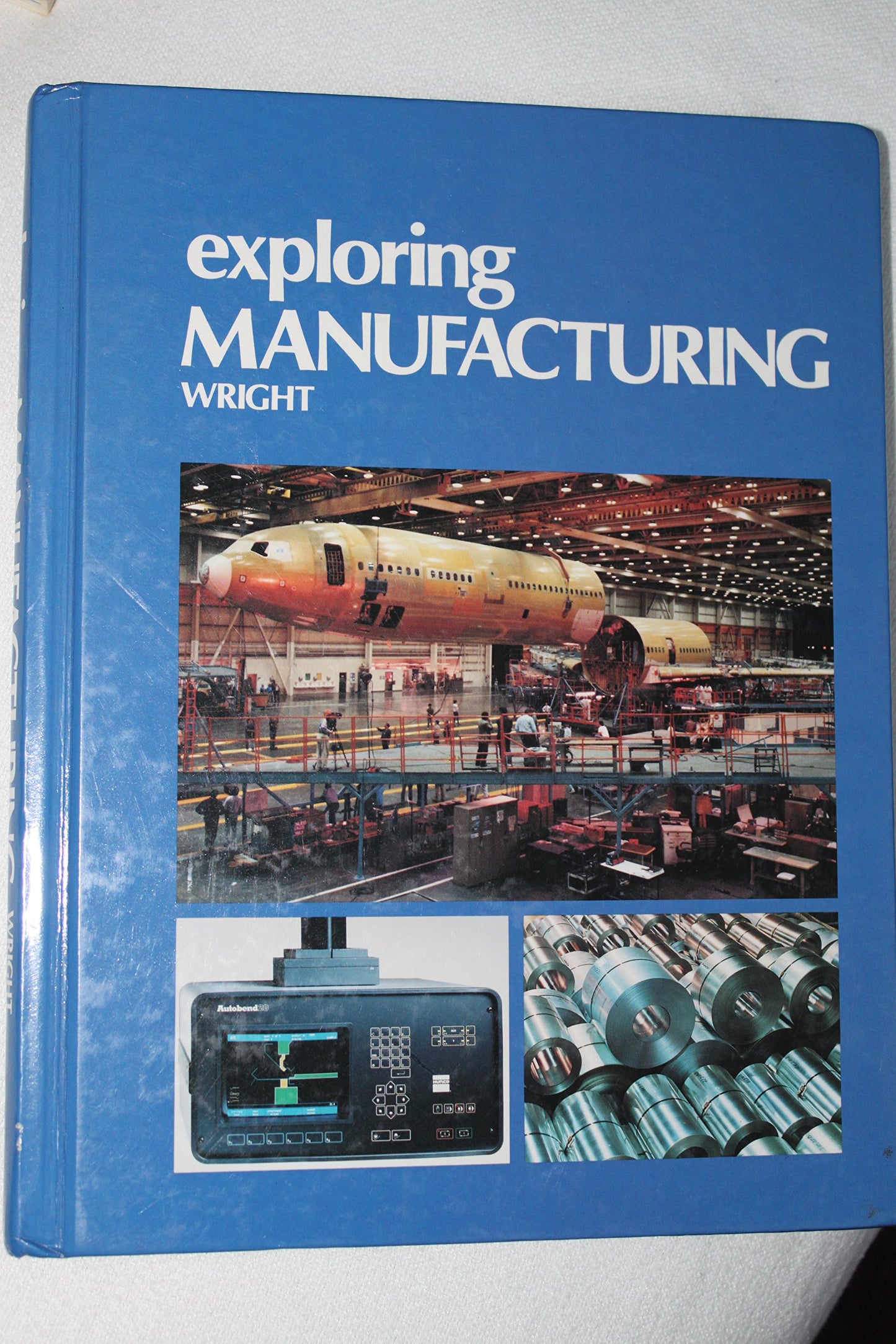 Exploring Manufacturing