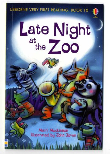 Usborne Very First Reading: Book 10 - Late Night at the Zoo