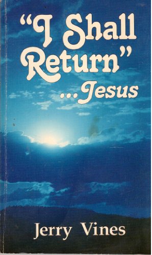 I Shall Return: Jesus