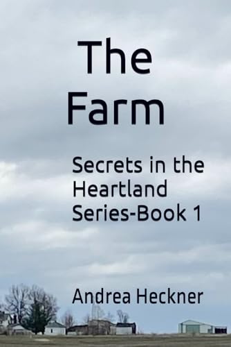 The Farm: Secrets in the Heartland Series-Book 1