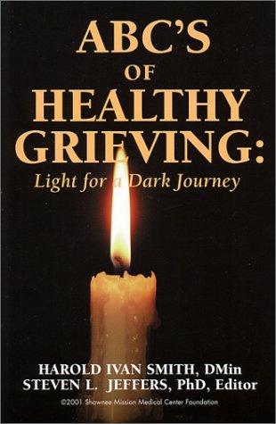 ABC's of Healthy Grieving : Light for a Dark Journey - 8236