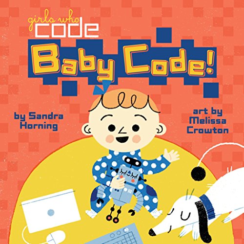 Baby Code! (Girls Who Code) - 1495