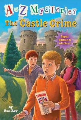 The Castle Crime[A TO Z MYST SUPER #06 CASTLE C][Paperback]