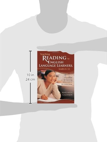 Teaching Reading to English Language Learners, Grades 6-12: A Framework for Improving Achievement in the Content Areas