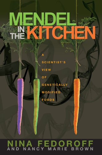 Mendel in the Kitchen: A Scientist's View of Genetically Modified Foods - 884