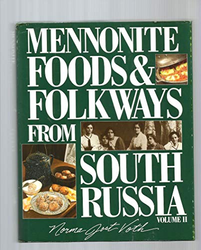 Mennonite Foods and Folkways from South Russia, Vol. 2