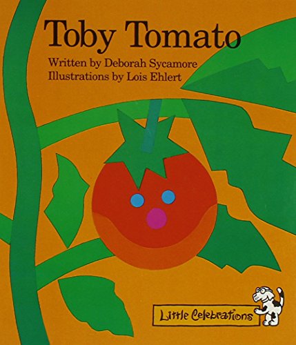 CELEBRATE READING! LITTLE CELEBRATIONS: TOBY TOMATO