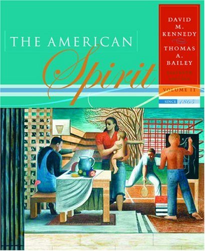 Volume II: Since 1865: The American Spirit: United States History as Seen by Contemporaries