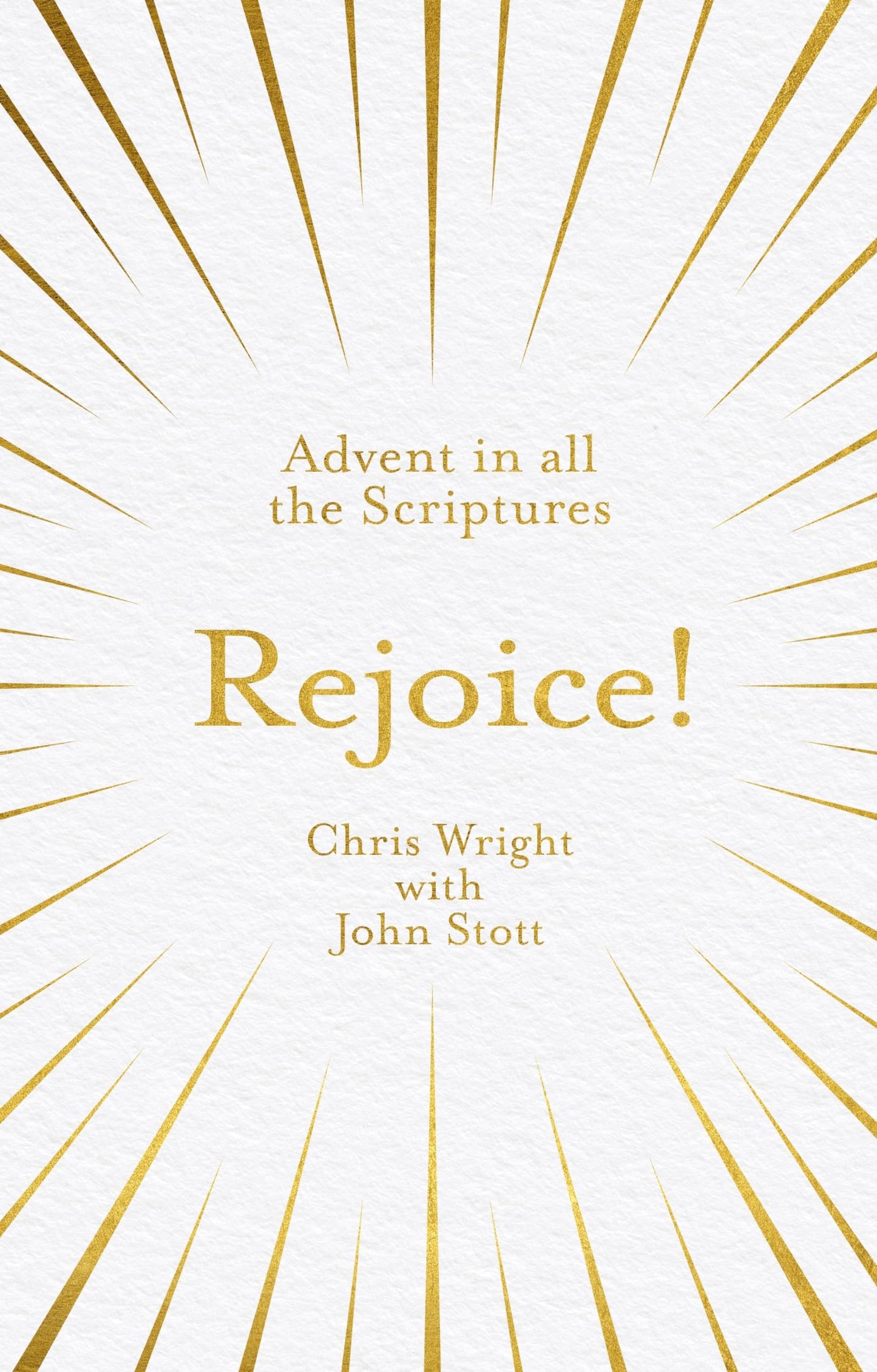REJOICE!: ADVENT IN ALL THE SCRI