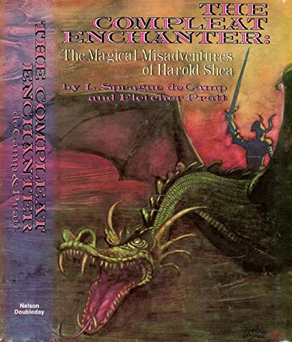 The Compleat Enchanter: The Magical Misadventures of Harold Shea - 7640