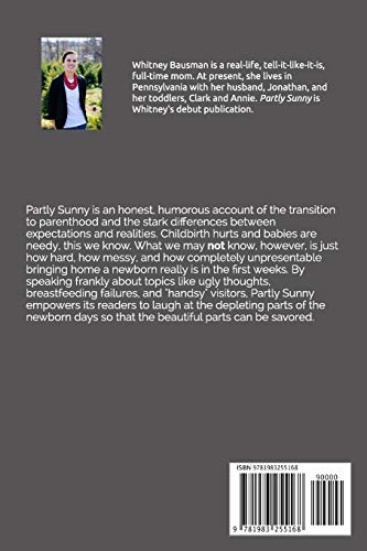 Partly Sunny: An Honest and Humorous Look at the First Weeks of Bringing Home a Newborn