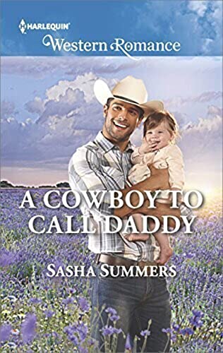 (The Boones of Texas #4) A Cowboy to Call Daddy