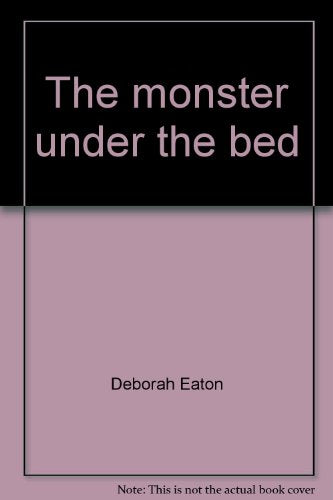 The monster under the bed