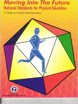 Moving Into The Future: National Standards for Physical Education - 6950