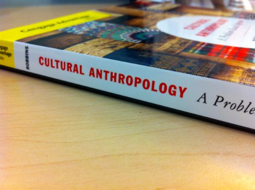 Cengage Advantage Books: Cultural Anthropology: A Problem-Based Approach