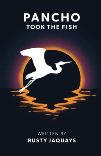 Pancho Took the Fish - 6223