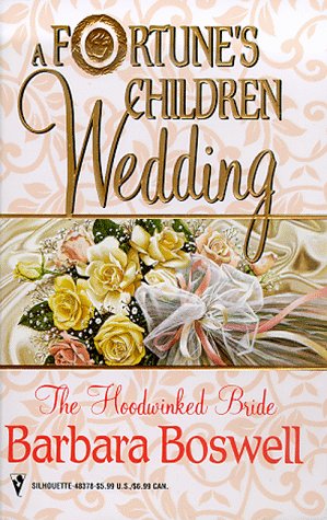 The Hoodwinked Bride (Silhouette: A Fortune's Children: Wedding)