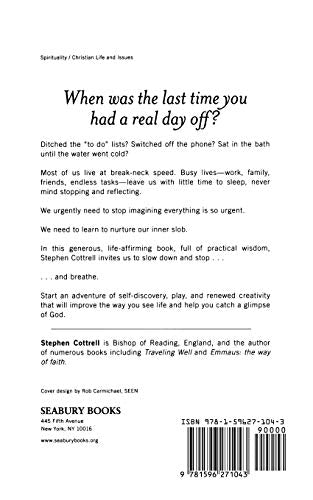 Do Nothing to Change Your Life: Discovering What Happens when You Stop