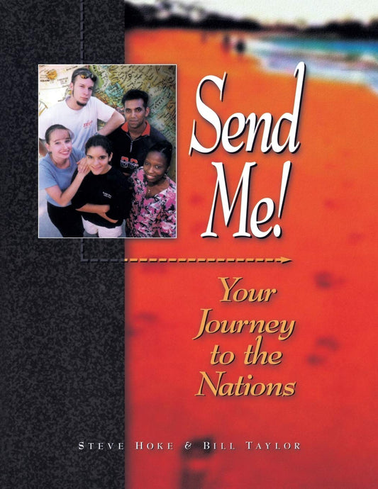 Send Me! Your Journey to the Nations