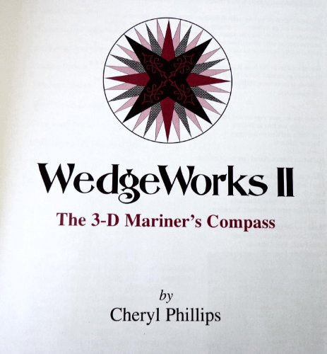 WedgeWorks II: The 3-D Mariner's Compass