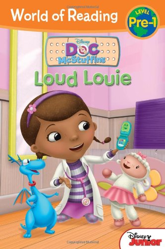 Doc McStuffins: Loud Louie (World of Reading)