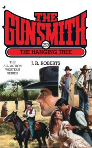 The Gunsmith 269: The Hanging Tree (Gunsmith, The)