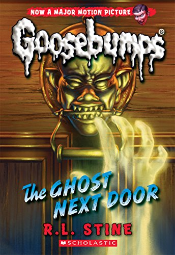 The Ghost Next Door (Classic Goosebumps #29) (29) - 5288