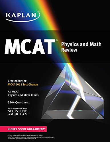 Kaplan MCAT Physics and Math Review: Created for MCAT 2015 (Kaplan Test Prep)