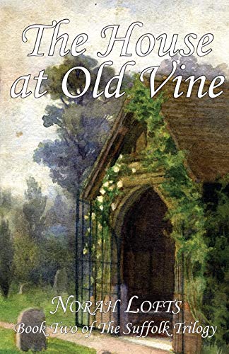 The House at Old Vine (Suffolk Trilogy) - 1616