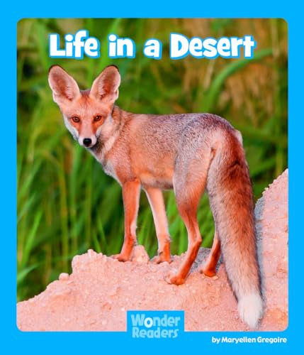 Life in a Desert (Wonder Readers Emergent Level)