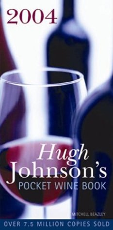 Hugh Johnson's Pocket Wine Book 2004