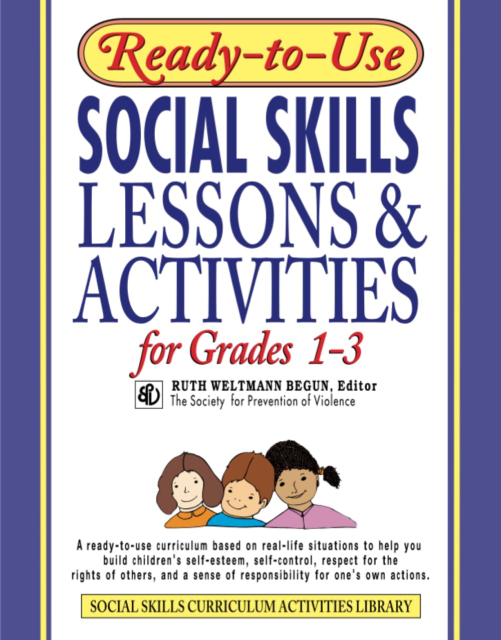 Ready-to-Use Social Skills Lessons & Activities for Grades 1-3 - 4206