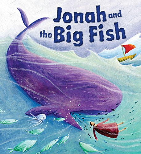 Jonah and the Big Fish (My First Bible Stories)